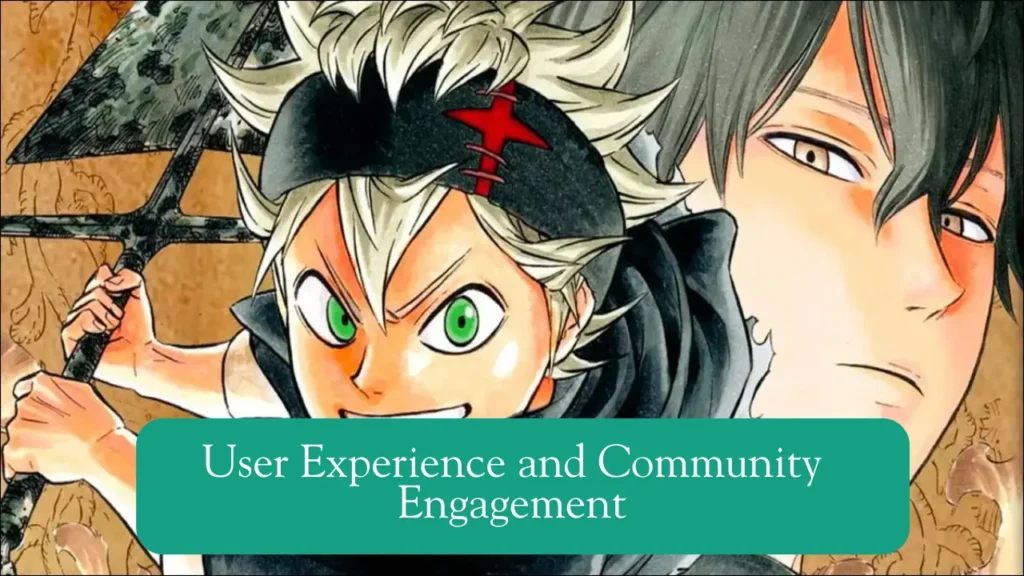 User Experience and Community Engagement