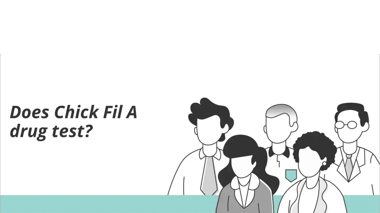 Does Chick fil A Drug Test