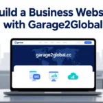 How Can Garage2Global Build My Business Website