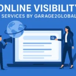 What Online Visibility Services Does Garage2Global Provide